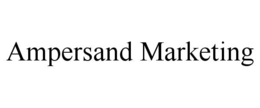 AMPERSAND MARKETING trademark