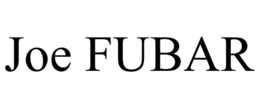 JOE FUBAR trademark