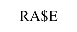 RA$E trademark