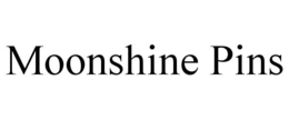 MOONSHINE PINS trademark