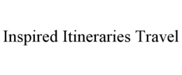 INSPIRED ITINERARIES TRAVEL trademark