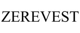ZEREVEST trademark