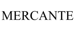 MERCANTE trademark