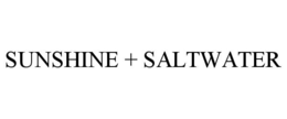 SUNSHINE + SALTWATER trademark