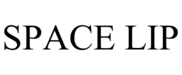 SPACE LIP trademark