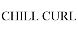 CHILL CURL trademark