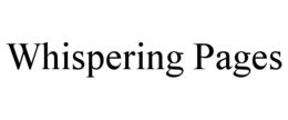 WHISPERING PAGES trademark
