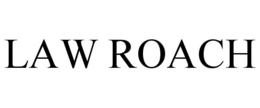 LAW ROACH trademark