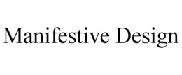 MANIFESTIVE DESIGN trademark