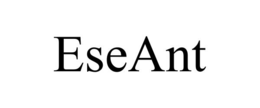 ESEANT trademark