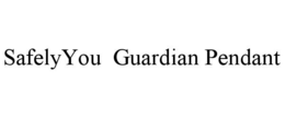 SAFELYYOU  GUARDIAN PENDANT trademark