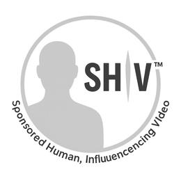 SHIV TM SPONSORED HUMAN, INFLUENCING VIDEO trademark