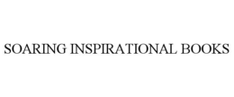 SOARING INSPIRATIONAL BOOKS trademark