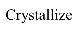 CRYSTALLIZE trademark