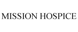 MISSION HOSPICE trademark