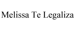 MELISSA TE LEGALIZA trademark