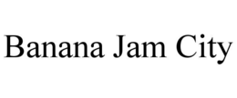 BANANA JAM CITY trademark