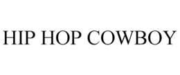 HIP HOP COWBOY trademark