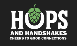HOPS AND HANDSHAKES CHEERS TO GOOD CONNECTIONS trademark