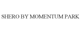 SHERO BY MOMENTUM PARK trademark
