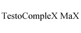 TESTOCOMPLEX MAX trademark