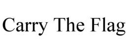 CARRY THE FLAG trademark