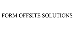 FORM OFFSITE SOLUTIONS trademark