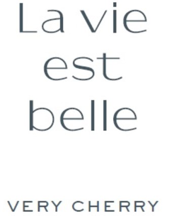 LA VIE EST BELLE VERY CHERRY trademark
