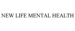 NEW LIFE MENTAL HEALTH trademark