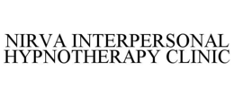 NIRVA INTERPERSONAL HYPNOTHERAPY CLINIC trademark
