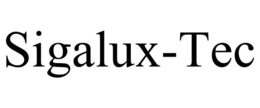 SIGALUX-TEC trademark