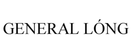 GENERAL LÓNG trademark