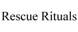 RESCUE RITUALS trademark