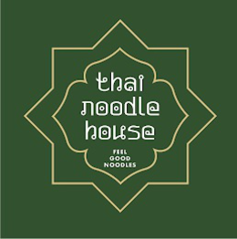 THAI NOODLE HOUSE FEEL GOOD NOODLES trademark