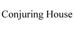 CONJURING HOUSE trademark