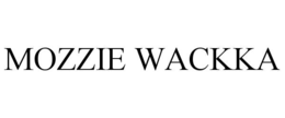 MOZZIE WACKKA trademark