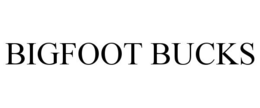 BIGFOOT BUCKS trademark