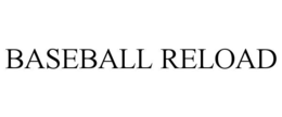 BASEBALL RELOAD trademark