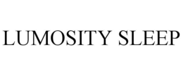 LUMOSITY SLEEP trademark