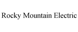 ROCKY MOUNTAIN ELECTRIC trademark
