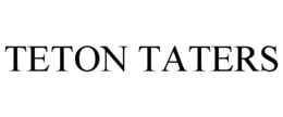 TETON TATERS trademark
