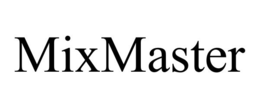MIXMASTER trademark