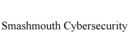 SMASHMOUTH CYBERSECURITY trademark