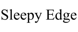 SLEEPY EDGE trademark