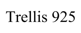TRELLIS 925 trademark
