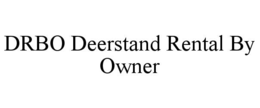 DRBO DEERSTAND RENTAL BY OWNER trademark