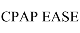 CPAP EASE trademark