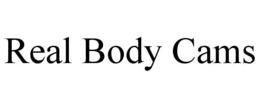 REAL BODY CAMS trademark