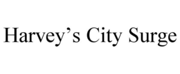 HARVEY’S CITY SURGE trademark
