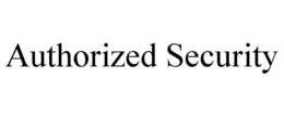 AUTHORIZED SECURITY trademark